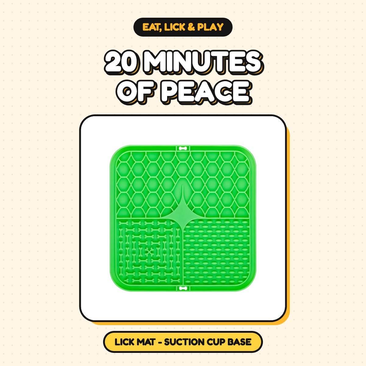 The 20 Minutes of Peace Lick Mat