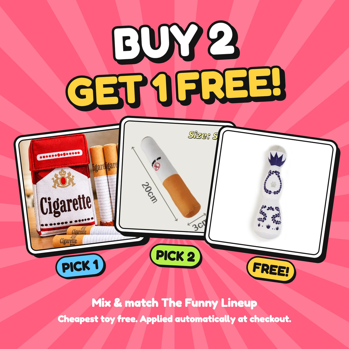 Buy 2 get 1 free on The Funny Lineup dog toys