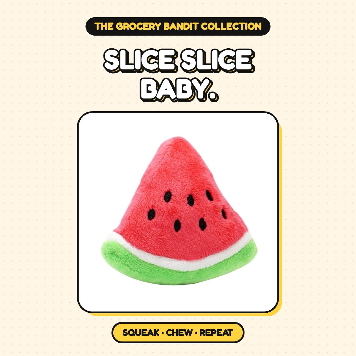 The Slice Slice Baby Watermelon