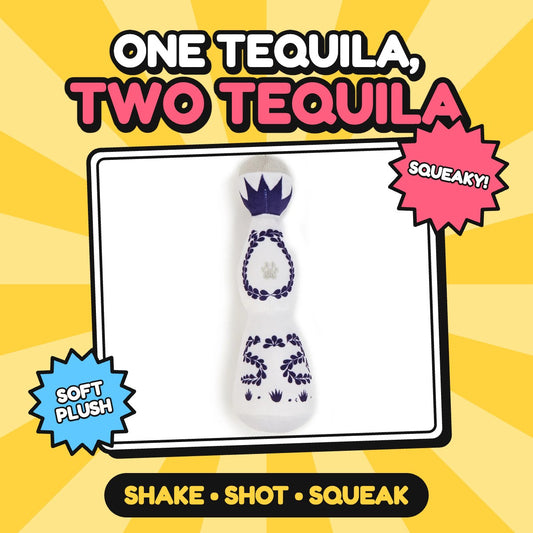 The Boujee Tequila Squeaker