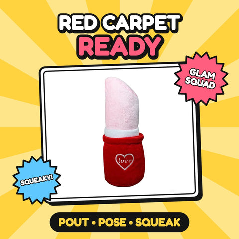 The Kiss Me Lipstick Squeaker