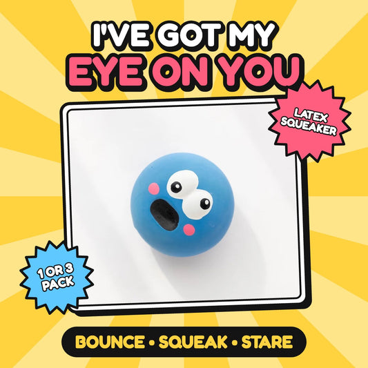 The Big Eyeball Squeaker