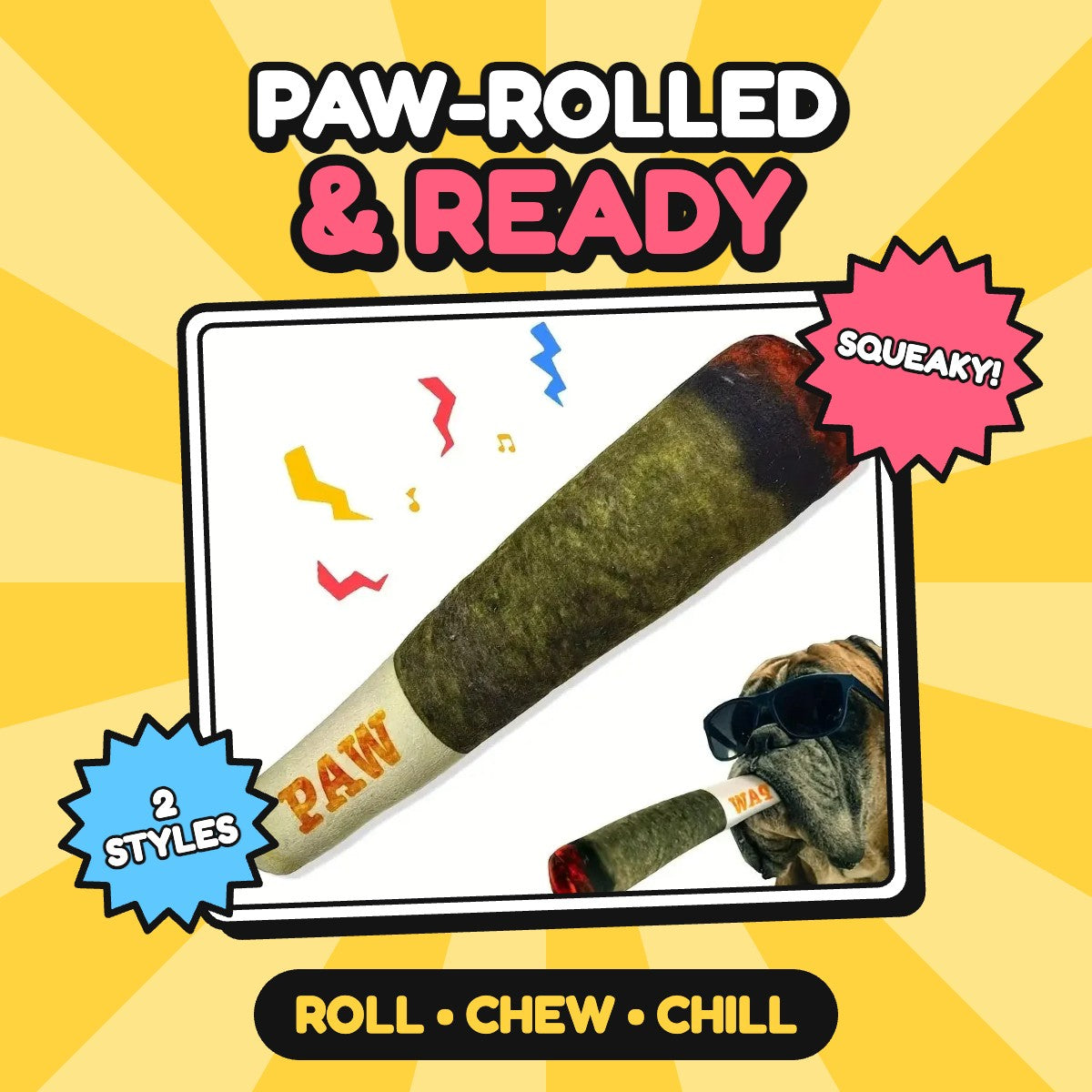 The Paw-Rolled Joint Squeaker
